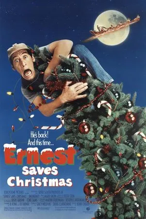 similar movies like The Santa Clause 1994 featuring Ernest Saves Christmas 1988