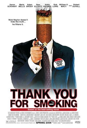 similar movies like Thank You for Smoking 2005