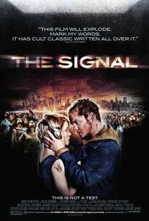 similar movies like The Crazies 2010 featuring The Signal 2007