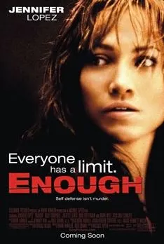 similar movies like It Ends With Us 2024 featuring Enough 2002