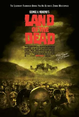 similar movies like Dawn of the Dead 2004 featuring Land of The Dead 2005