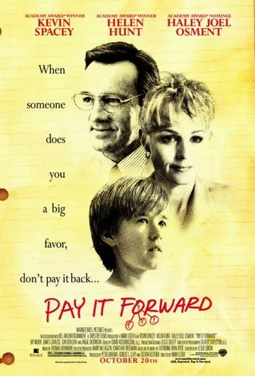 similar movies like Seven Pounds 2008 featuring Pay it Forward 2000